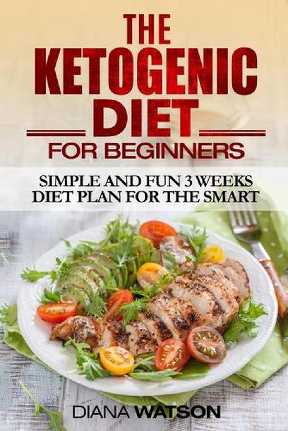 Ketogenic Diet for Beginners by Diana Watson (English) Paperback Book