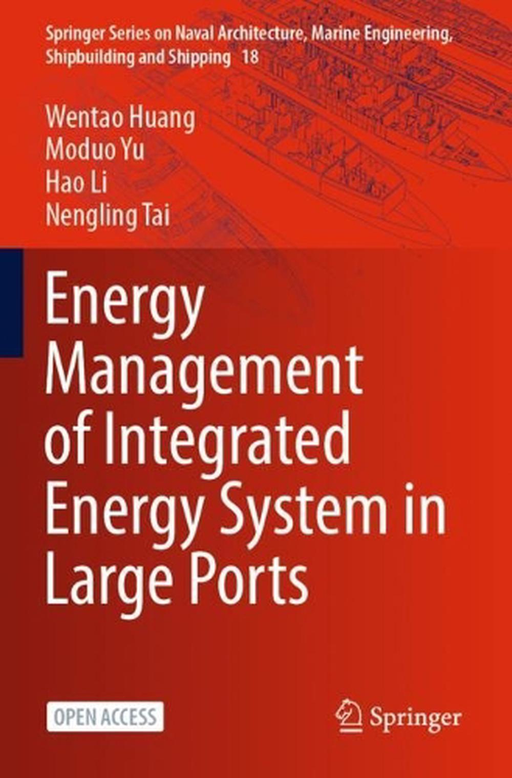 Energy Management of Integrated Energy System in Large Ports by Wentao Huang Pap