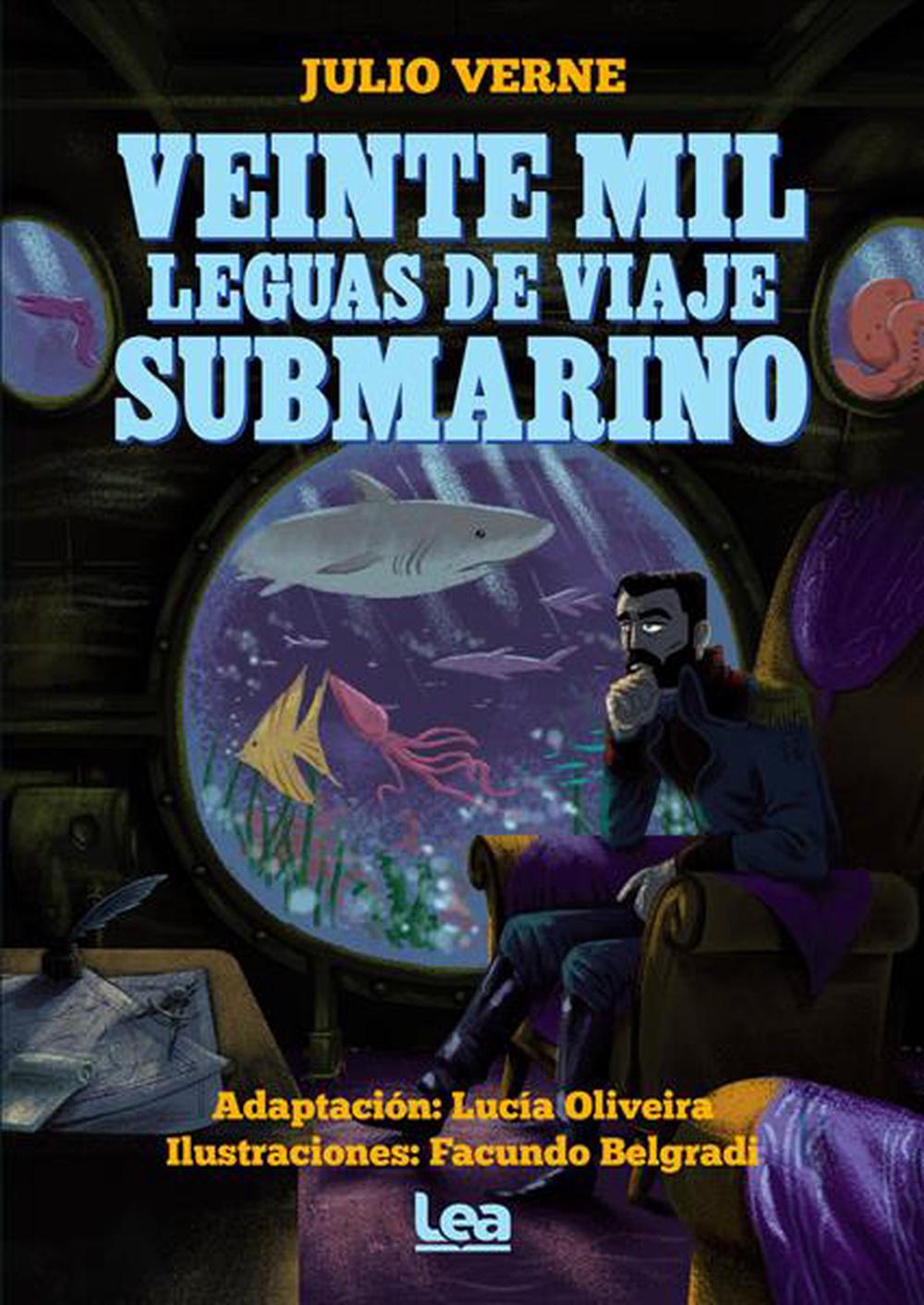Veinte Mil Leguas de Viaje Submarino by Jules Verne (Spanish) Paperback ...