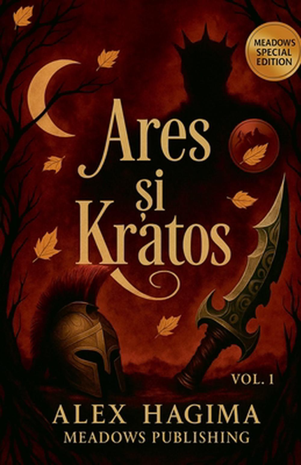 Ares Si Kratos by Alex Hagima (Romanian) Paperback Book