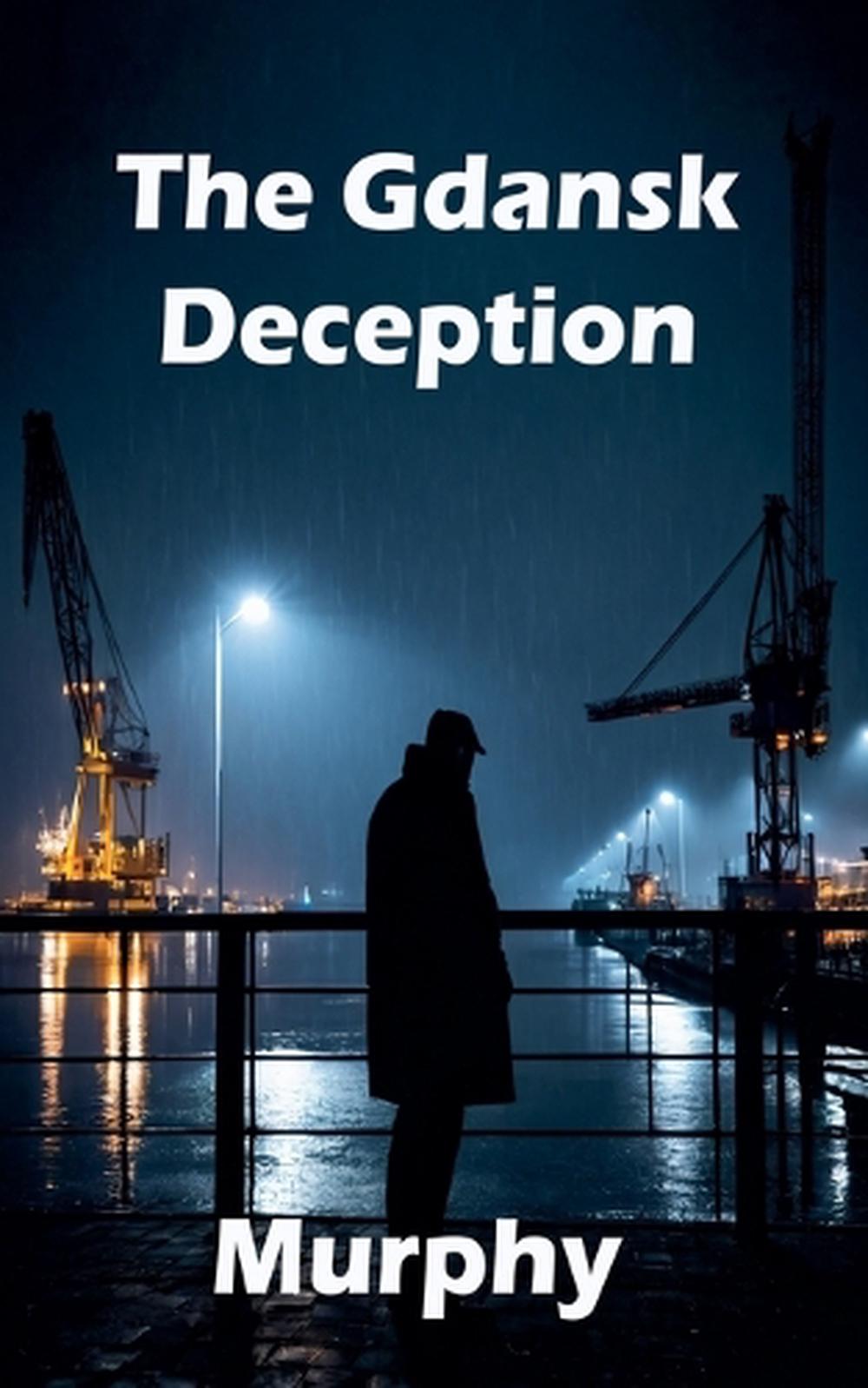 The Gdask Deception by Murphy Paperback Book