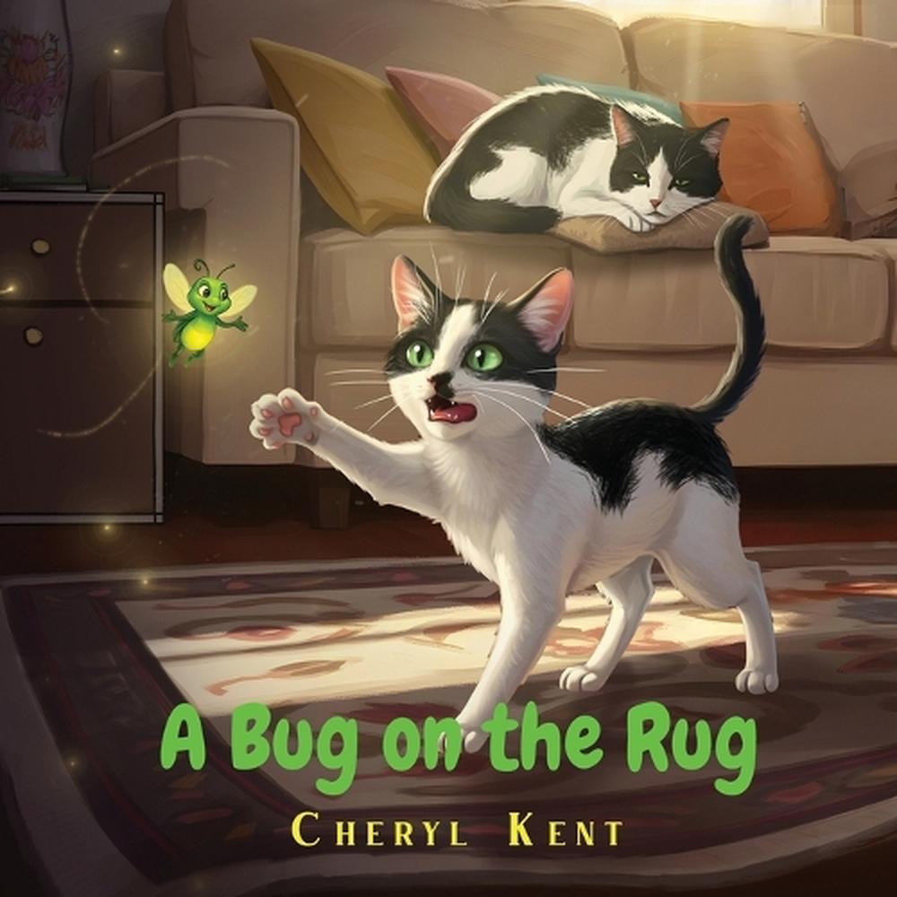 A Bug on the Rug by Cheryl Kent Paperback Book