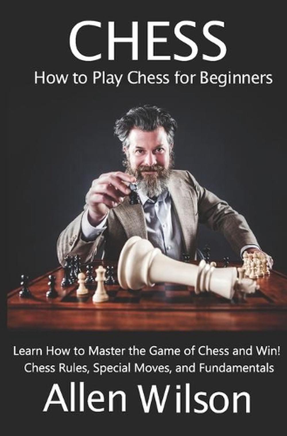 Chess How To Play Chess For Beginners Learn How To Master The Game Of Chess An Ebay Chess How To Play Chess For Beginners Learn How To Master The Game Of Chess An Ebay