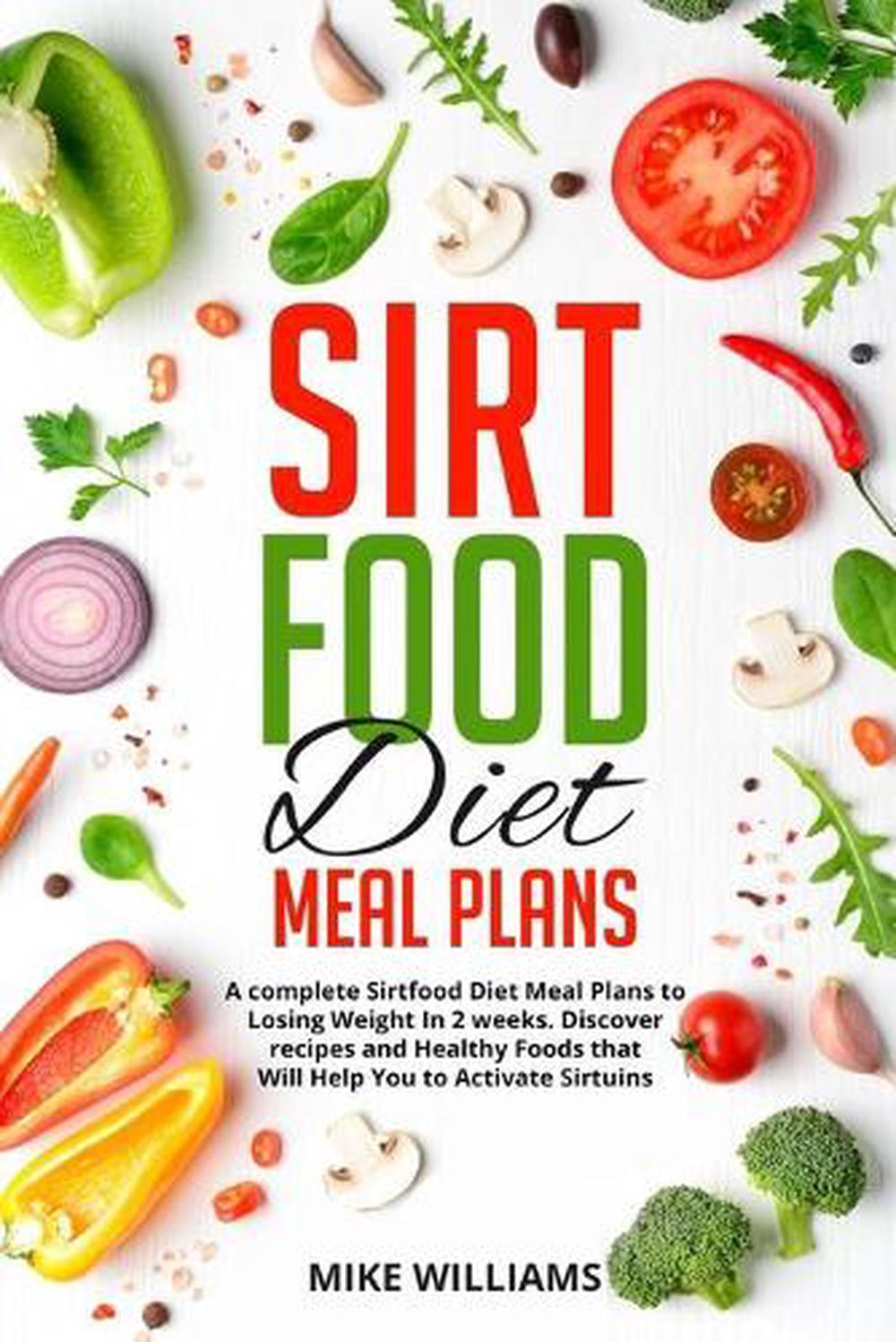 Sirtfood Diet Meal Plans A Complete Sirtfood Diet Meal Plans to Losing