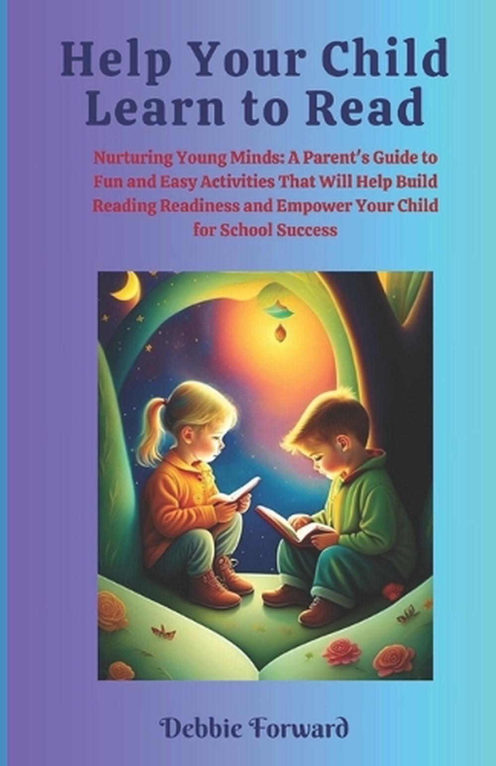 Helping Your Child to Read: All the Practical Help You Need