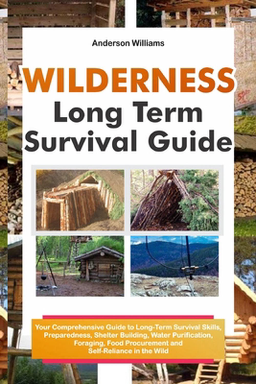 Wildnis Long Term Survival Guide: Ihr umfassender Leitfaden für langfristiges Überleben - Bild 1 von 1