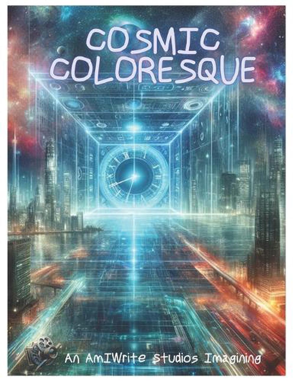 Cosmic Coloresque: A Resort For The Soul by David Jiminez Paperback Book