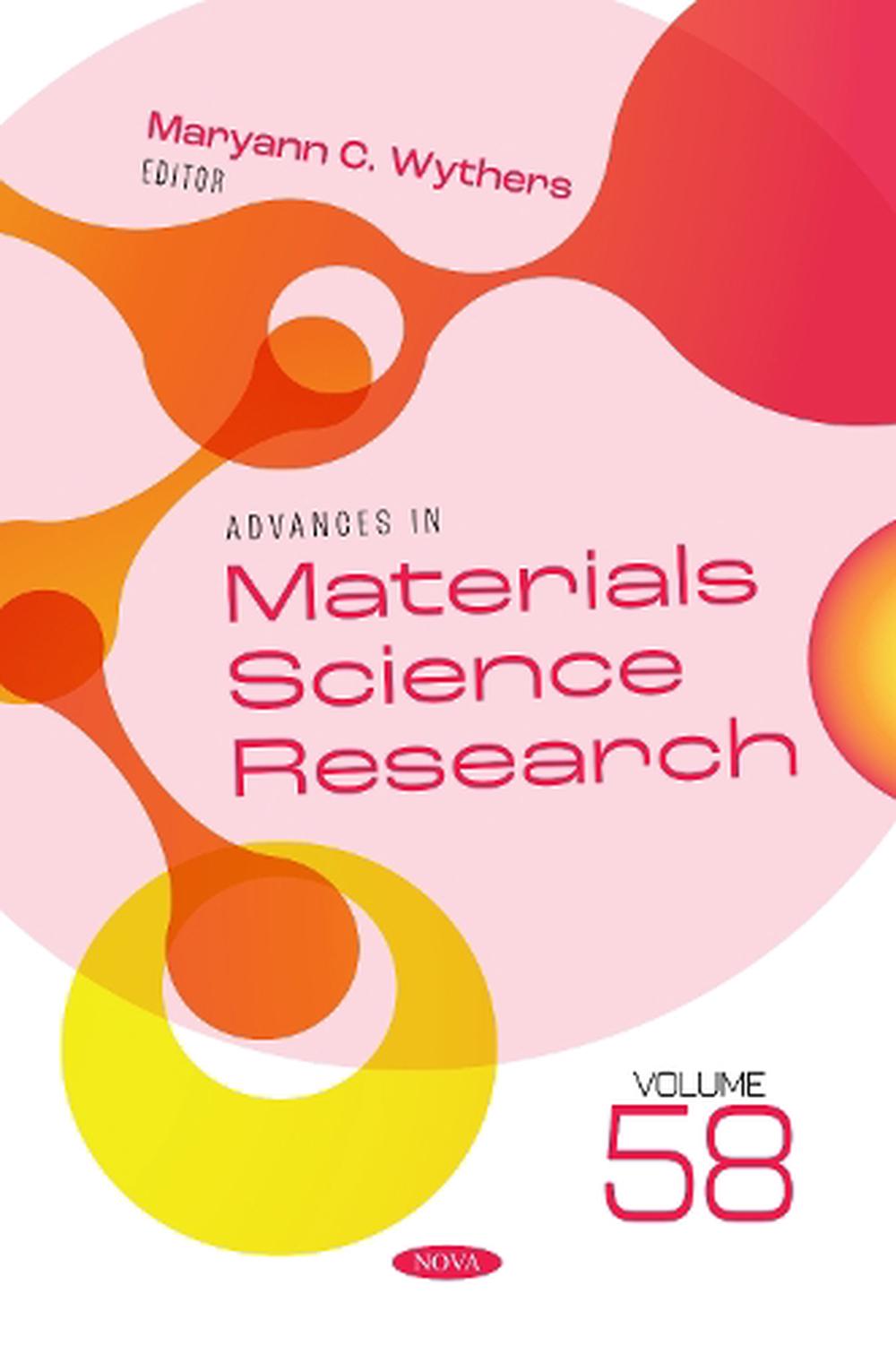 Advances in Materials Science Research. Volume 58 by Maryann C. Wythers (English - Picture 1 of 1