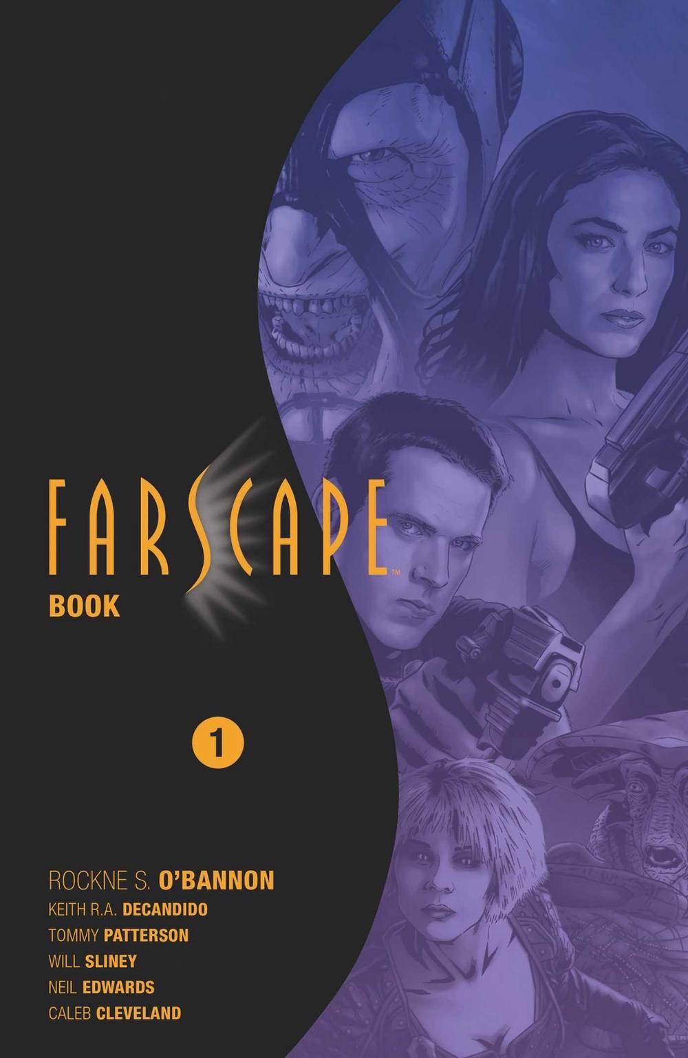 Farscape Omnibus Book One by Rockne S. O'Bannon Hardcover Book