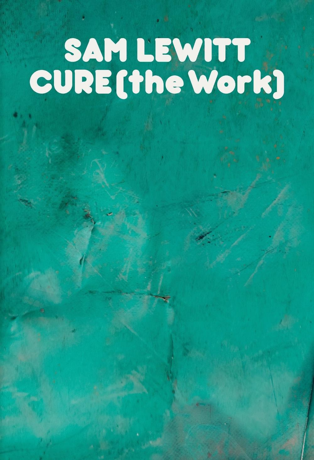 CURE (the Work) by Sam Lewitt (English) Paperback Book
